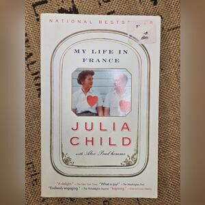 My Life in France by Julia Child Paperback Book True Story Gormet Cooking